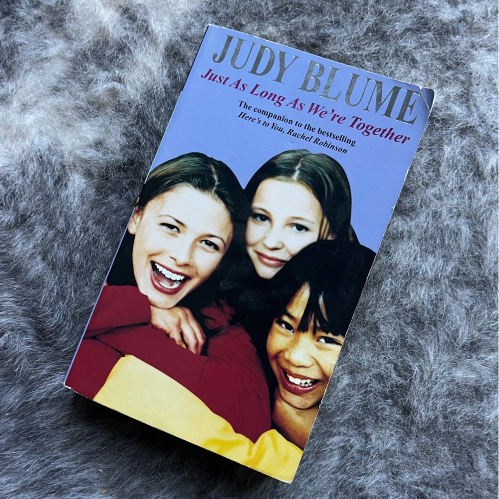 Just As Long As We’re Together Book by Judy Blume